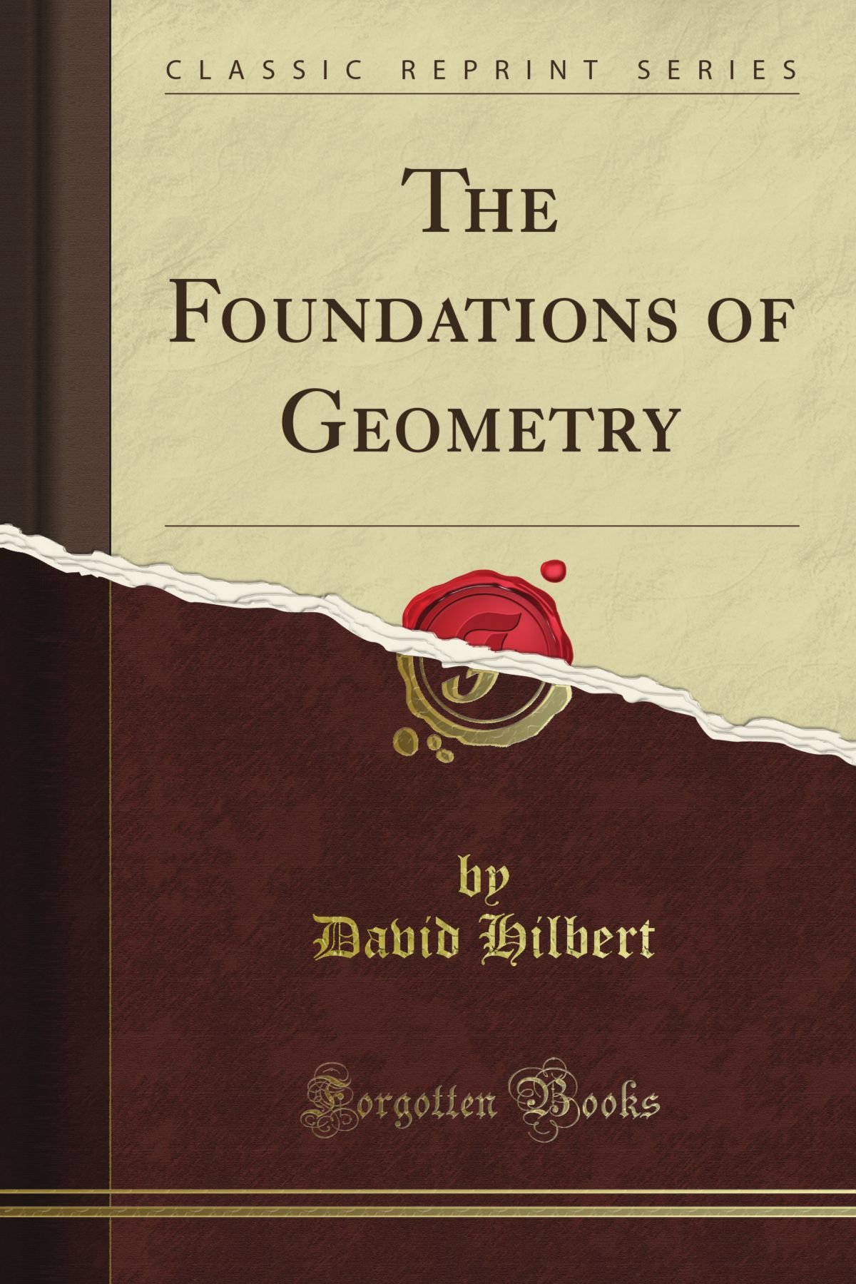 The Foundations of Geometry